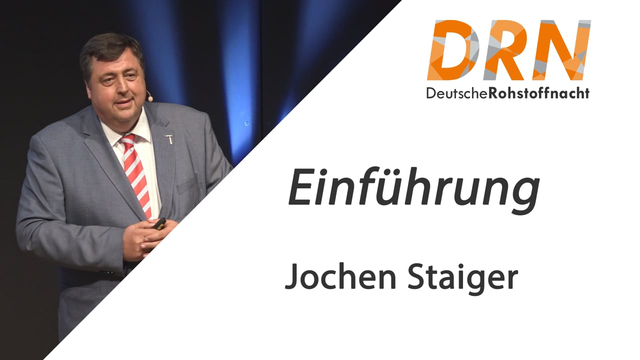 Deutsche Rohstoffnacht 2022: Einführungsvortrag von Jochen Staiger - Gehen uns die Rohstoffe aus?