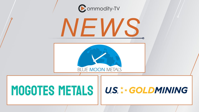Drilling Offensive: Mogotes Triples Drilling Program; Blue Moon Metals & U.S. GoldMining Deliver