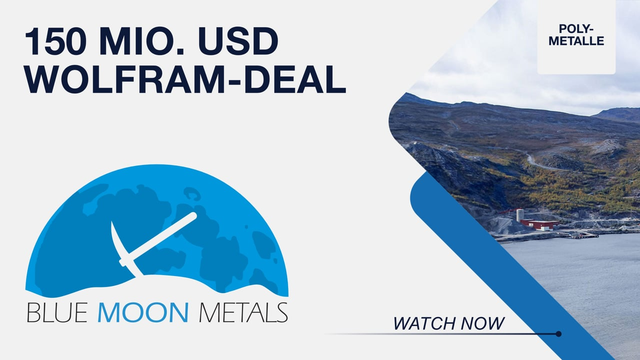 Blue Moon Metals: Großes Wolfram-Deal mit Elmet & EQ Resources