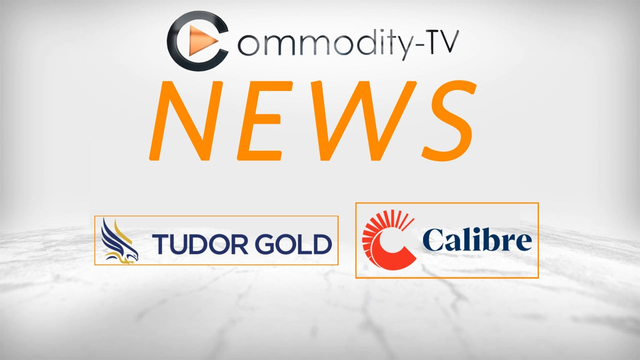 Mining News Flash with Calibre Mining and Tudor Gold
